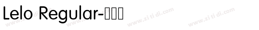 Lelo Regular字体转换 Lelo Regular字体转换